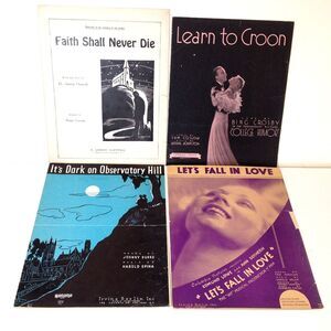 4 Vintage 1930s Sheet Music Faith Shall Never Die, Learn to Croon Bing Crosby ++